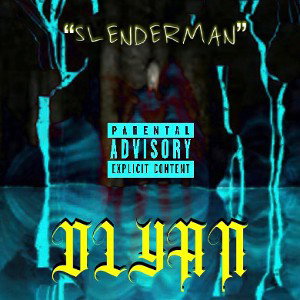 Slenderman — DLYAN 1