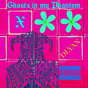 Ghosts in My Phantom X