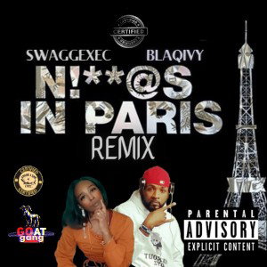 N!**@$ in paris ft SwaggExec 