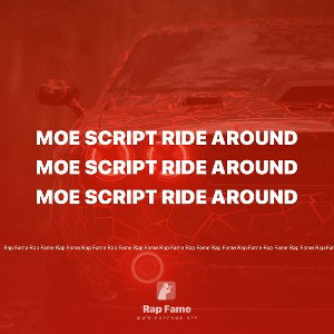 Moe script ride around 