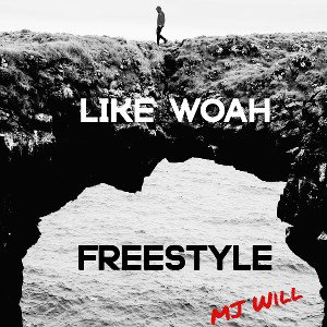 MJ Will - Like Woah Freestyle _Master_ _1_