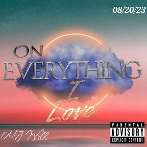 On Everything I Love (RAW)
