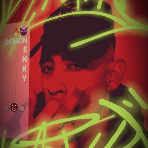 😈🔥Demon2☆◇▪︎Enrique Mtz▪︎◇☆EnKy☆ - 🎵🎶🔥#Enky_Track_Demon😈💯🇲🇽