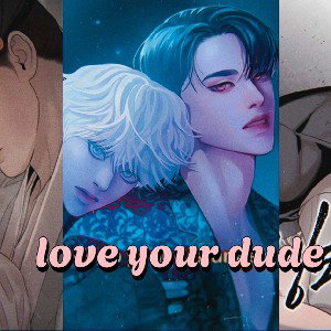 love your dude