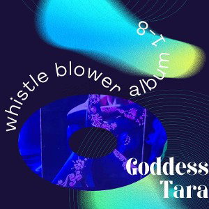 GODESS-WHISTLE BLOWER