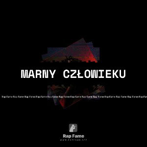 Marny człowieku