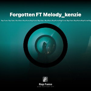 Forgotten FT Melody_kenzie