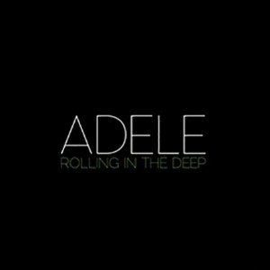 Rolling in the Deep