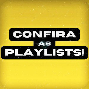 CONFIRA AS PLAYLISTS!
