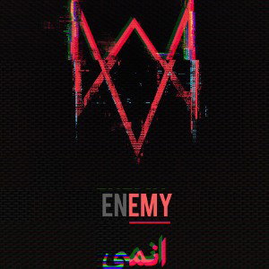 ENEMY(AJIMAJI X OMID AS)