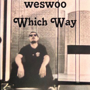 “WhichWay”Prod-Loverboybeats