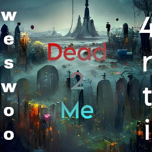 “dead to me” Ft- 4rti //prod-bayden