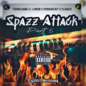 Spazz Attack Pt.5 feat - EA
