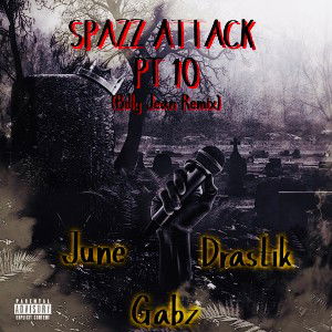 Spazz Attack Pt. 10 (Billie Jean Remix)