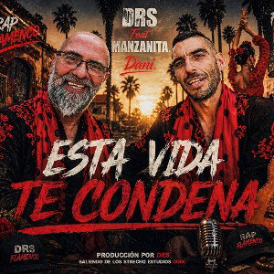DRS ft manzanita. te condena 