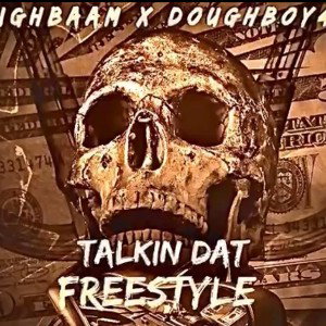 TALKIN DAT