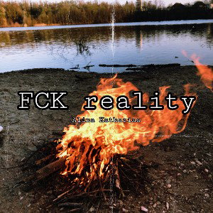 FCK Reality 