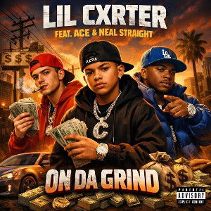 Lil Cxrter-onDaGrind ft ACE_ & NEAL STRAIGHT