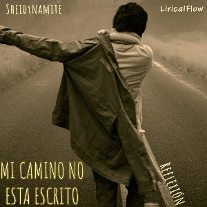 MI CAMINO NO ESTA ESCRITO