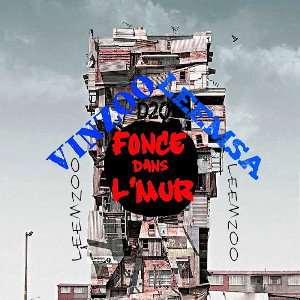 LEEMZOO - FONCE Dans L'MUR