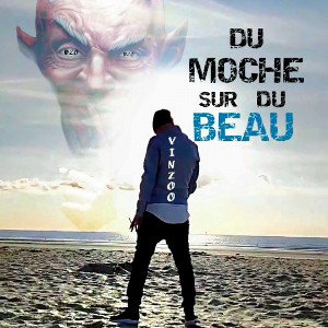 Vinzoomazo - Du Moche sur du Beau