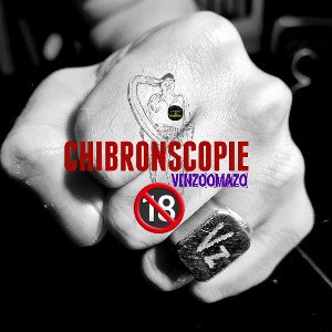 Vinzoomazo - Chibronscopie