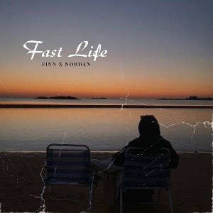 Finn - Fast Life Feat. NORDAN
