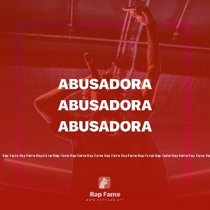 Abusadora