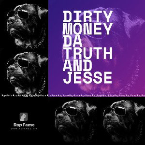 dirty money da truth and jesse