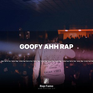goofy ahh rap