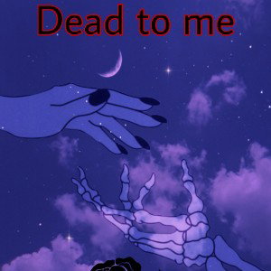 Dead to Me