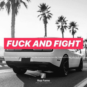 Fuck and Fight