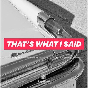 That’s What I said 