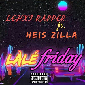 Lale_Friday. (Prod By Boblish)