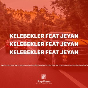 Kelebekler feat jeyan 