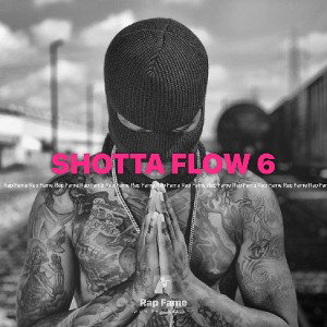 SHOTTA FLOW 6