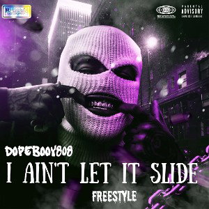 I_aint let it slide_freestyle  