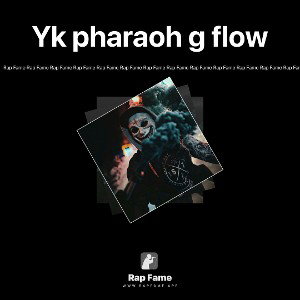 Yk pharaoh g flow