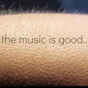 when The Music 🎶 is Good...