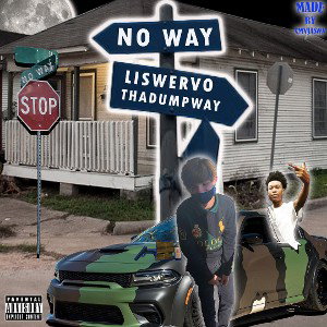 No Way (Feat. Lil Dump)