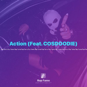 Action (Feat. COSDOODIE)