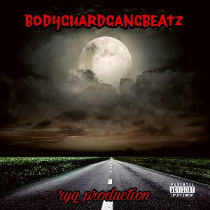 bodyguardgangbeatz & ryq production