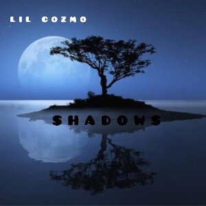 Lil Cozmo - Shadows (Official Audio)