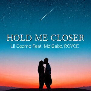 Hold Me Closer [feat. MzGabz & Royce]