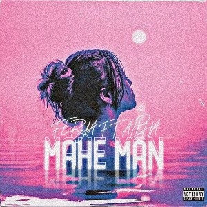 MAHE MAN