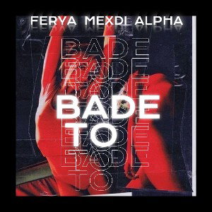 BADE TO