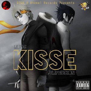 Kisse_feat perfeccion__prod by reproyner