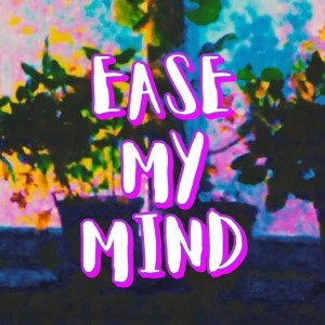 EaseMyMind
