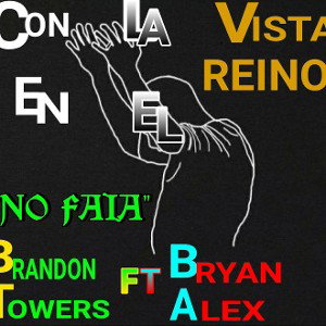 ON FAIA Bryan Alex ft Brandon Towers
