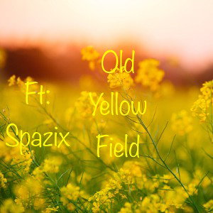 Old Yellow Field ft Claxmas